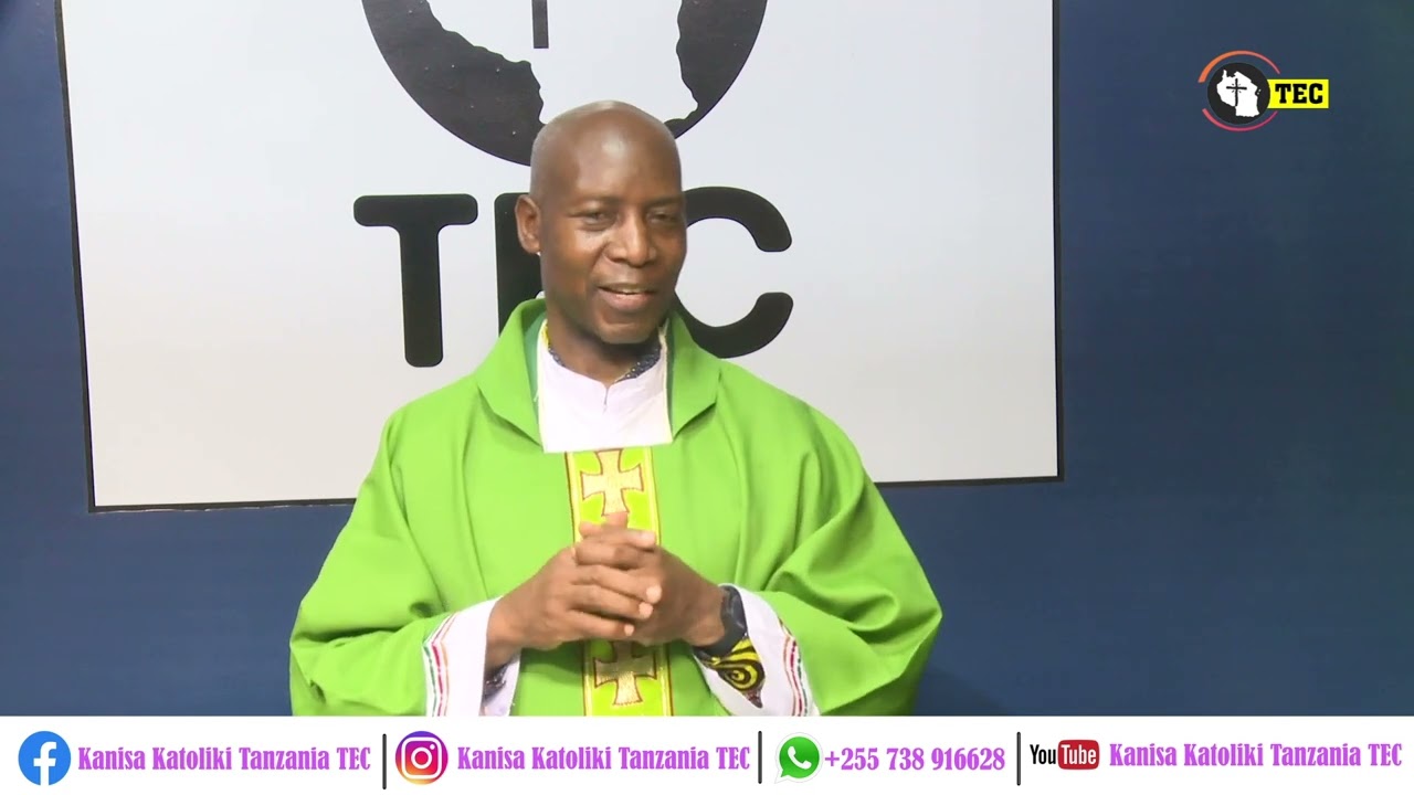 TAFAKARI YA SIKU YA JUMAPILI DOMINIKA YA 21 MWAKA A WA KANISA NA PADRE TITUS AMIGU 27/8/23