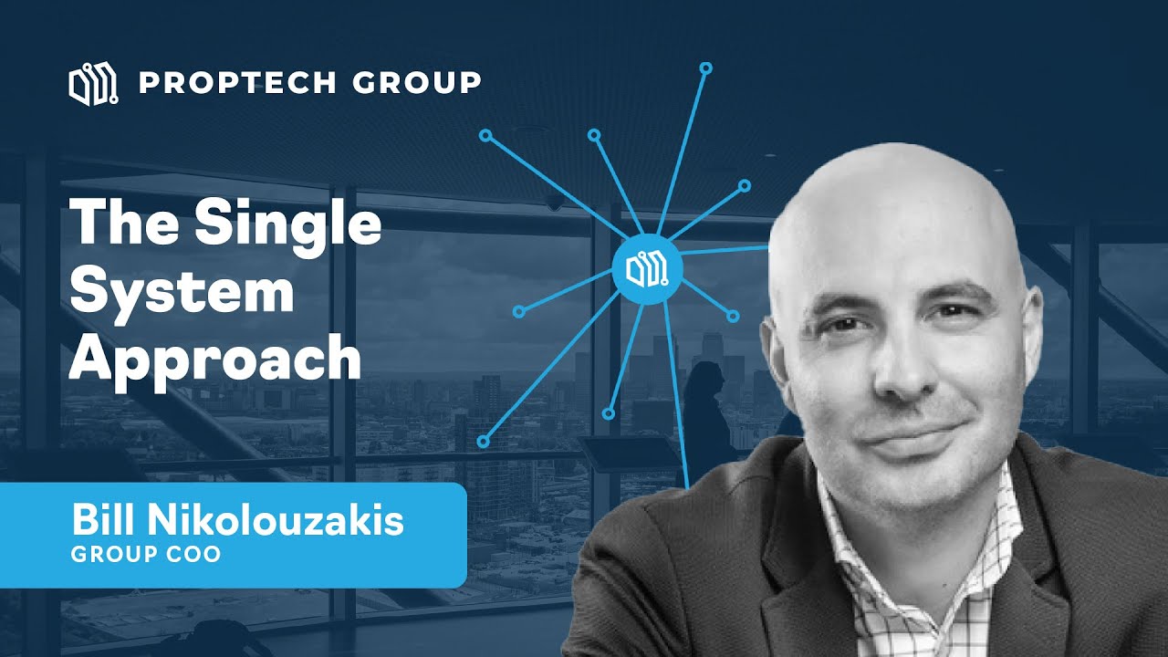 The PropTech Group Single System Approach