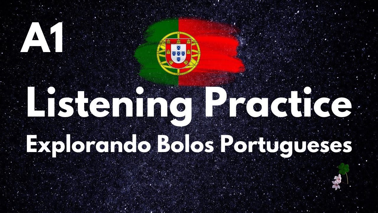 Explorando os Bolos Portugueses A1 | European Portuguese Listening Exercise