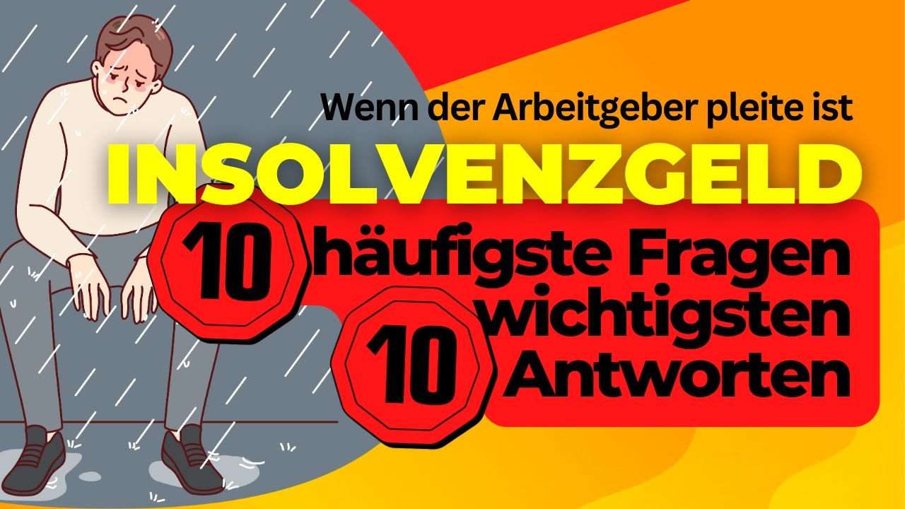 Insolvenzgeld sichern: Die 10 wichtigsten Fragen & Antworten, die jeder Arbeitnehmer kennen muss!