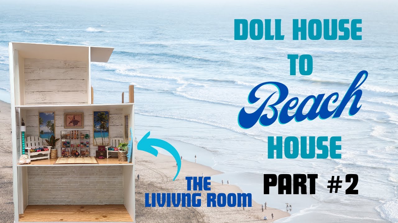 How to decorate a Dollhouse (Beach house) Living Room - Part #2