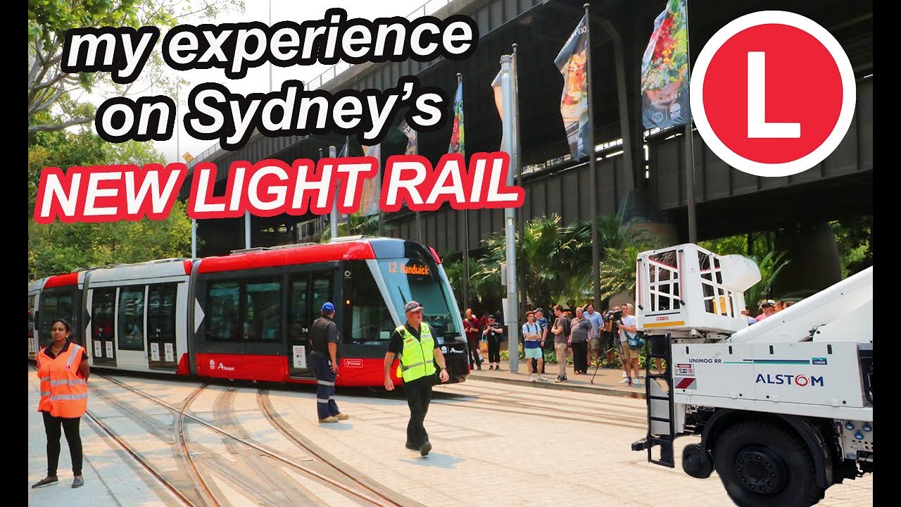 My Experience on SYDNEY'S NEW LIGHT RAIL: OPENING DAY - Massive Fail or Teething Issues?