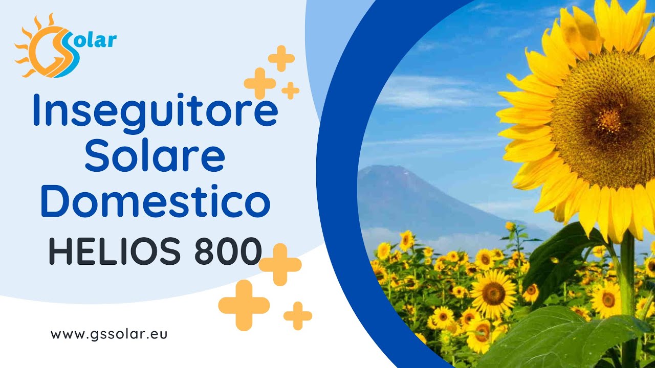 Inseguitore Solare Fotovoltaico  Domestico - Helios 800