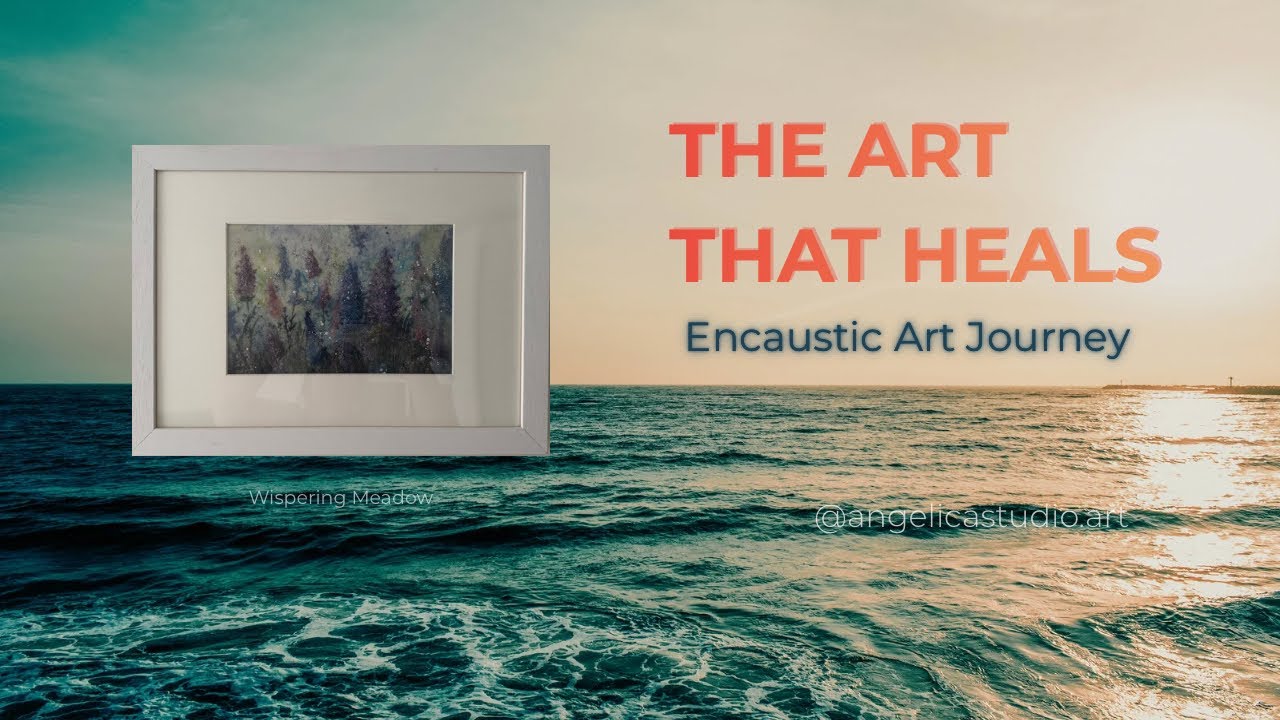 “Encaustic Art Process – How I Painted ‘Wispering Meadow’  #EncausticArt #PaintingTutorial