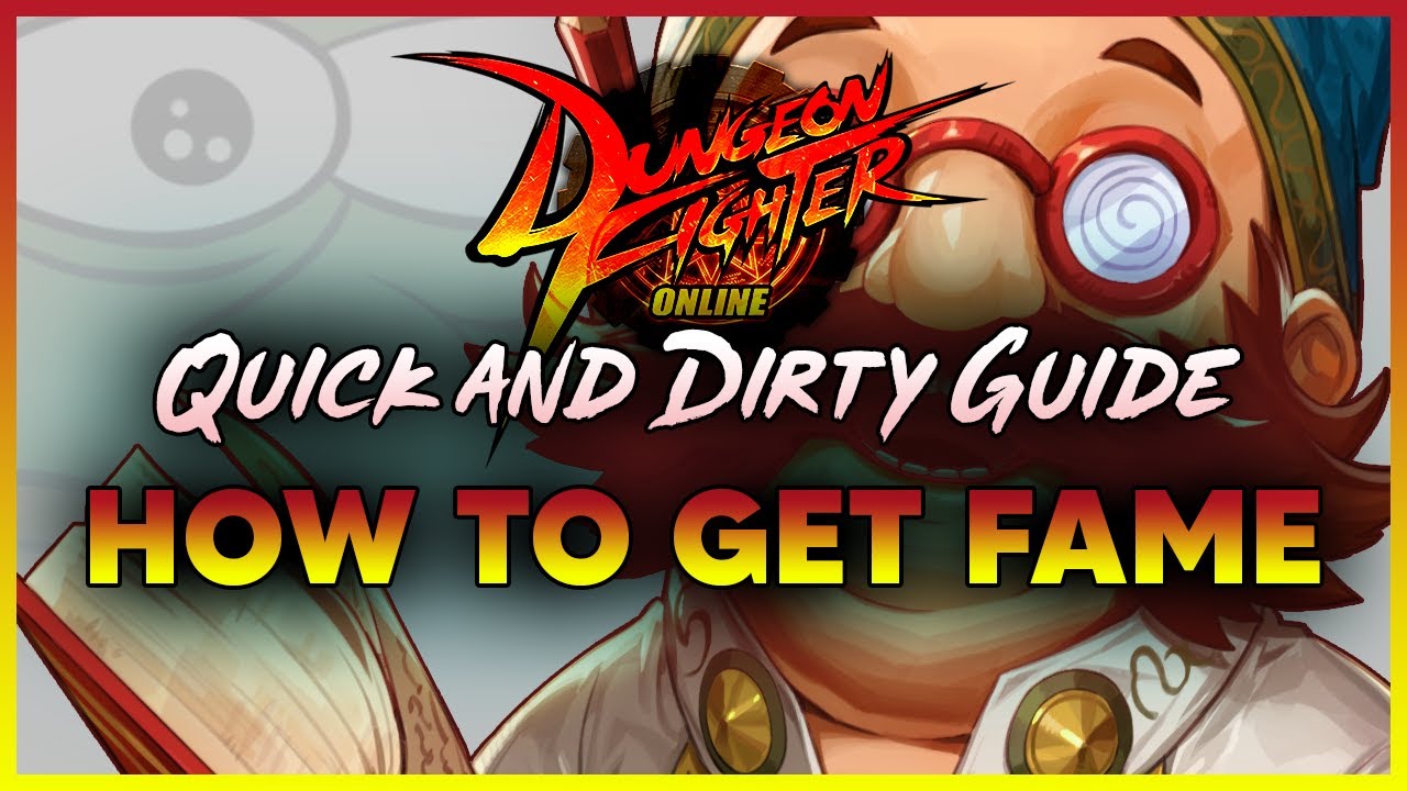 DFOG How to get Fame – Quick and Dirty Guide