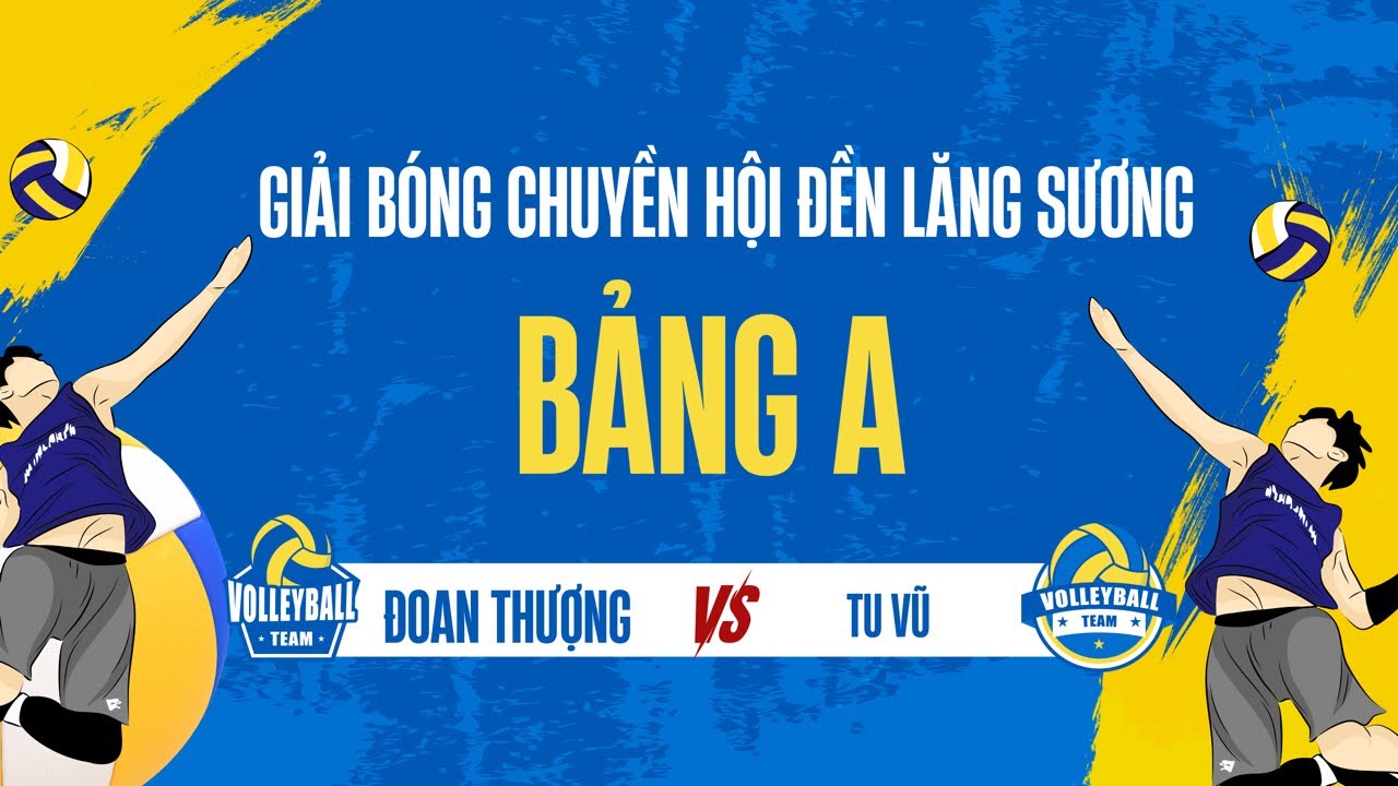 Hội bóng chuyền đền Lăng Sương ( Khu 12 Đồng Trung - Tu Vũ )