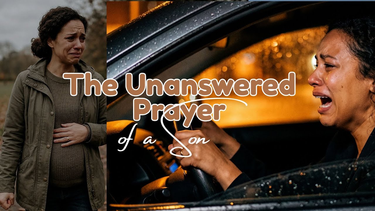 The Unanswered Prayer for a Son