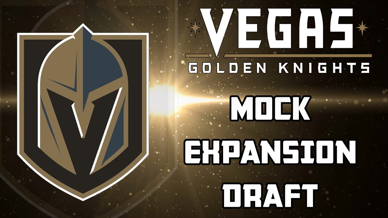 Vegas Golden Knights Mock Expansion Draft