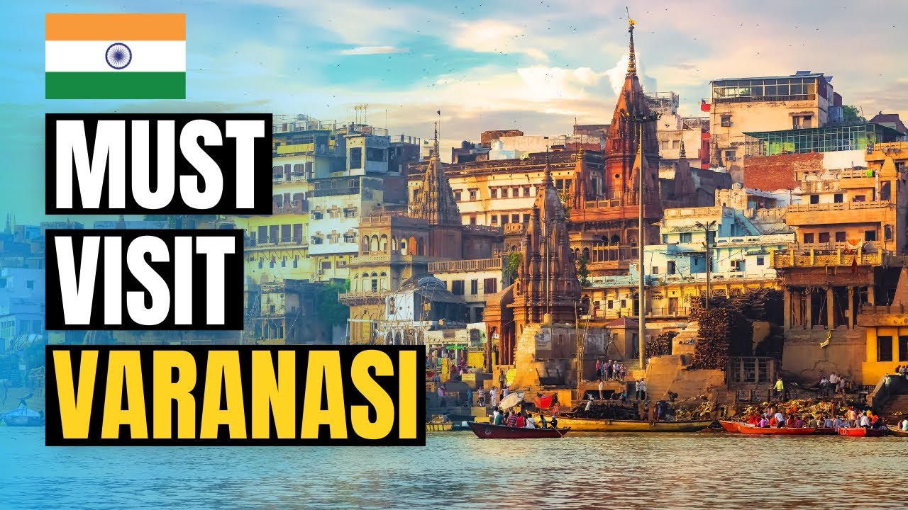 Top 10 Best Places to Visit in Varanasi 2026 | India Travel Guide