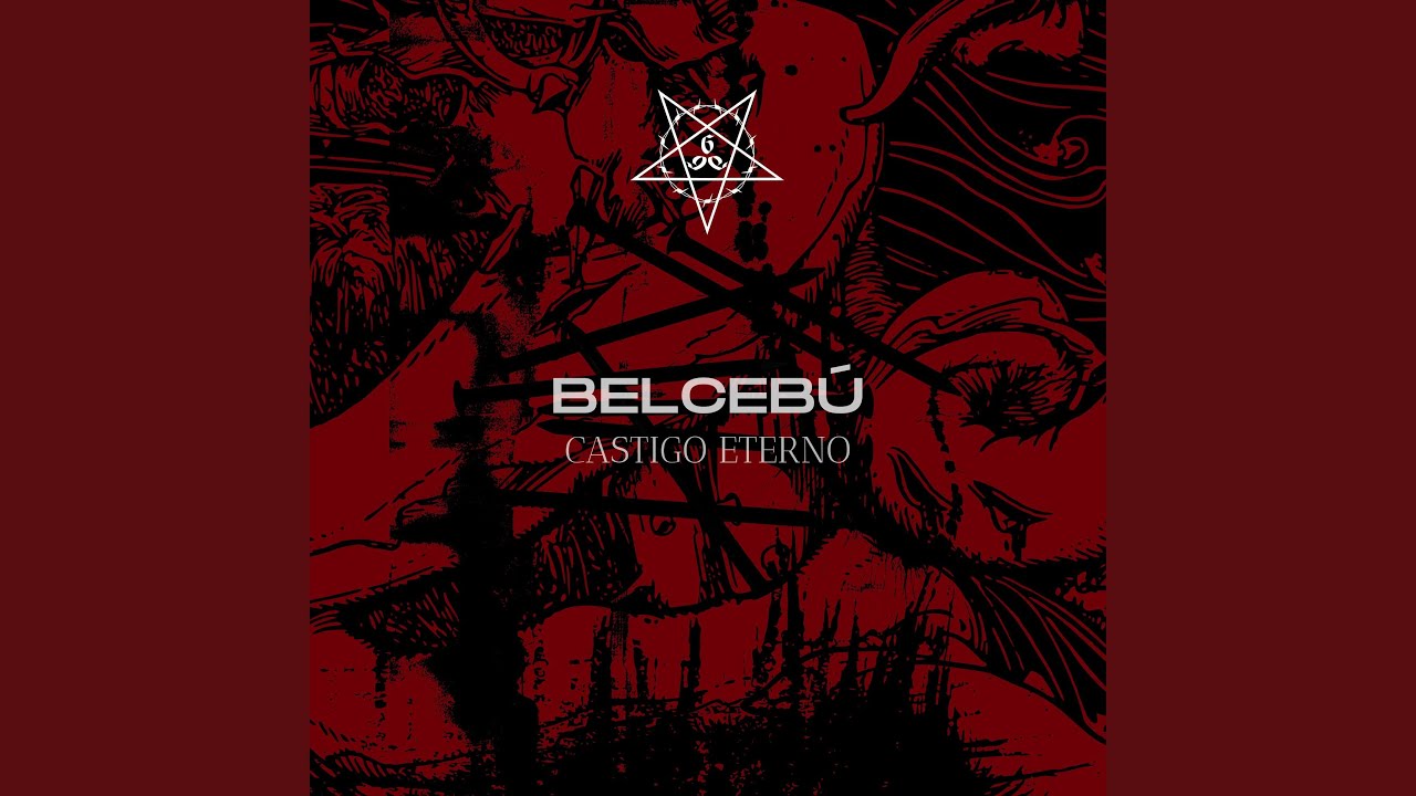 Belceb&uacute; - Castigo Eterno
