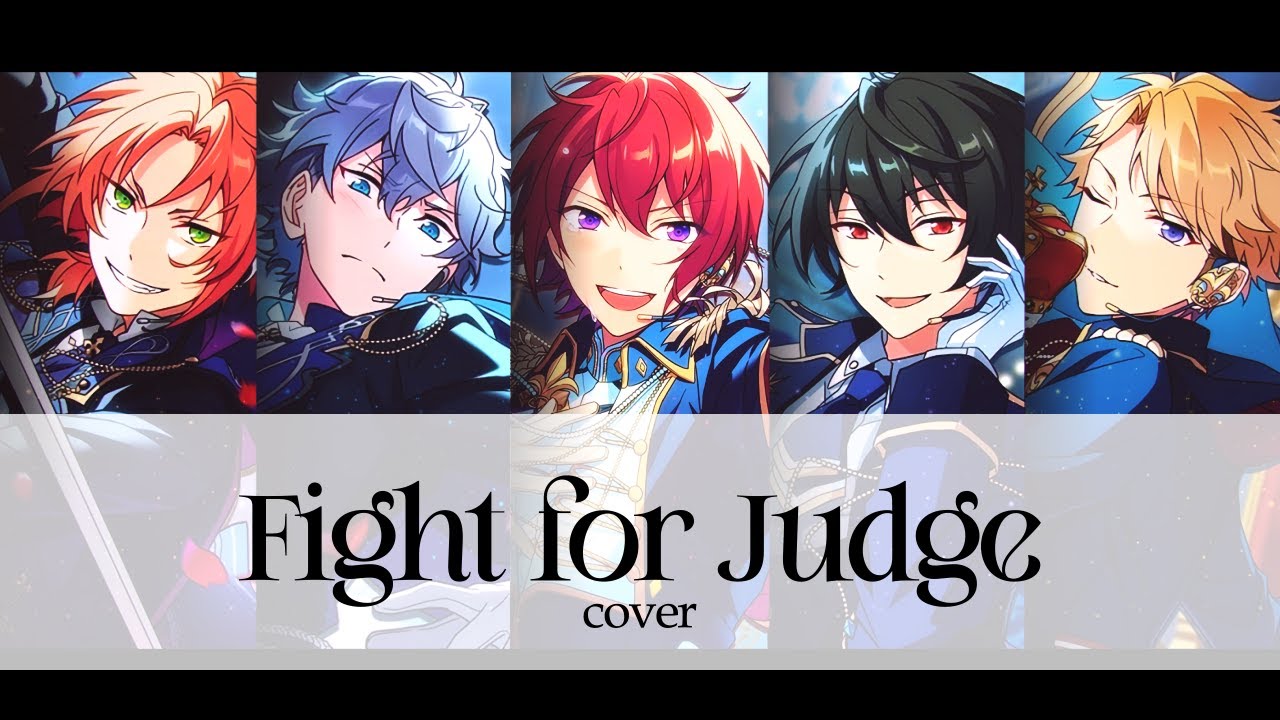【5人合唱】 Fight for Judge - Knights (Ensemble Stars)【歌ってみた】