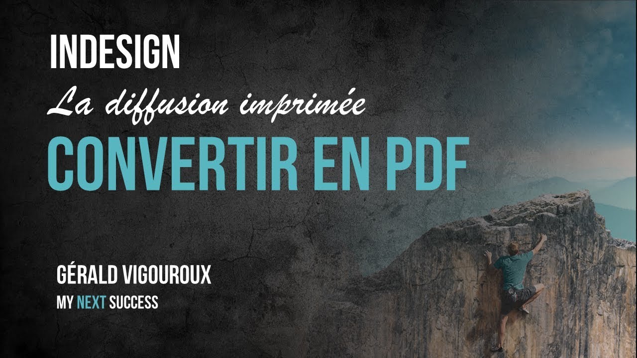 Formation InDesign - 91 - Convertir en PDF - Par Gérald VIGOUROUX