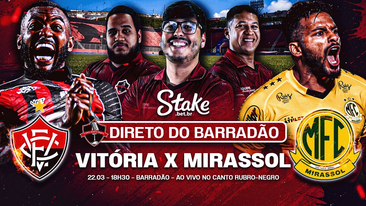 VITÓRIA X MIRASSOL AO VIVO! 🔥 DIRETO DO BARRADÃO | BRASILEIRÃO 2026