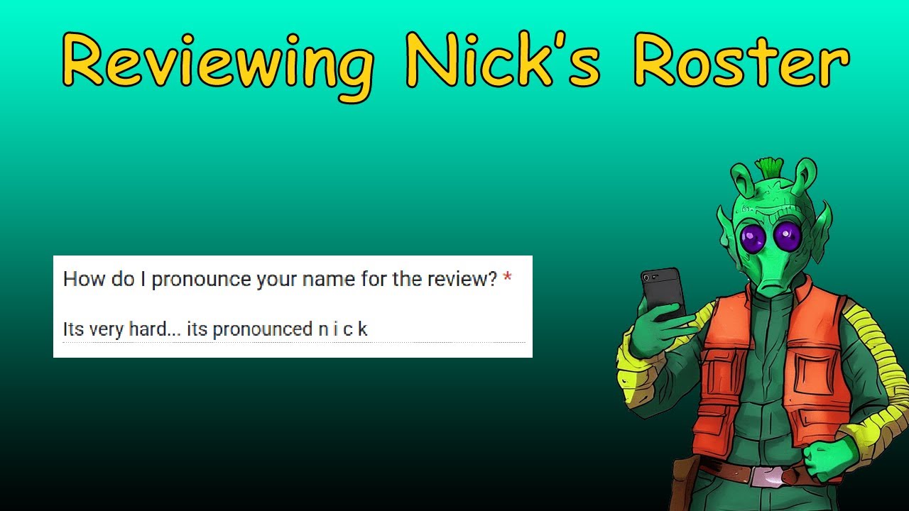 Nick's Roster Review