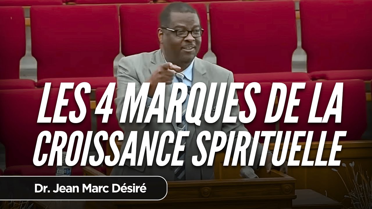 LES 4 MARQUES DE LA CROISSANCE SPIRITUELLE | Dr. Jean Marc D&eacute;sir&eacute; | Visite &agrave; FHBC of Pompano Beach