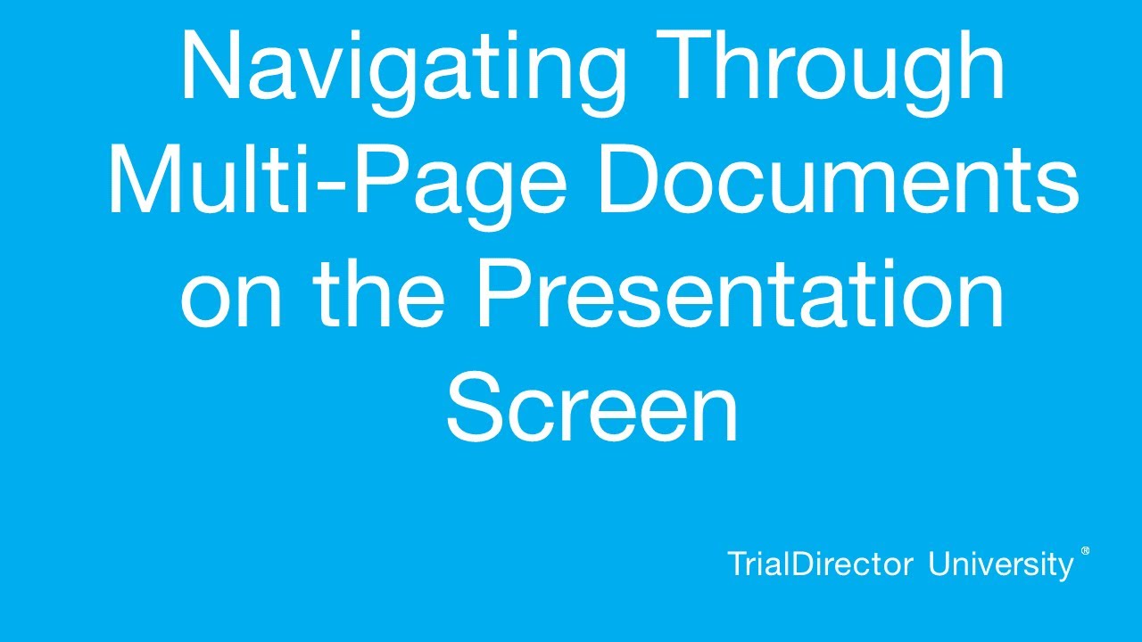 TrialDirector - Navigating Through Multi-Page Documents on the Presentation Screen