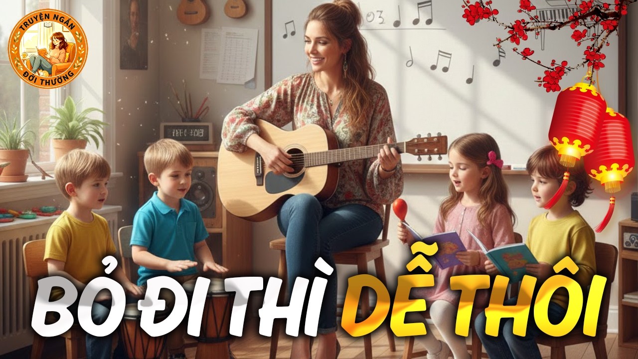 TRUYỆN NGẮN HAY: BỎ ĐI THÌ DỄ THÔI | Truyện Ngắn Đời Thường - Nghe và cảm nhận