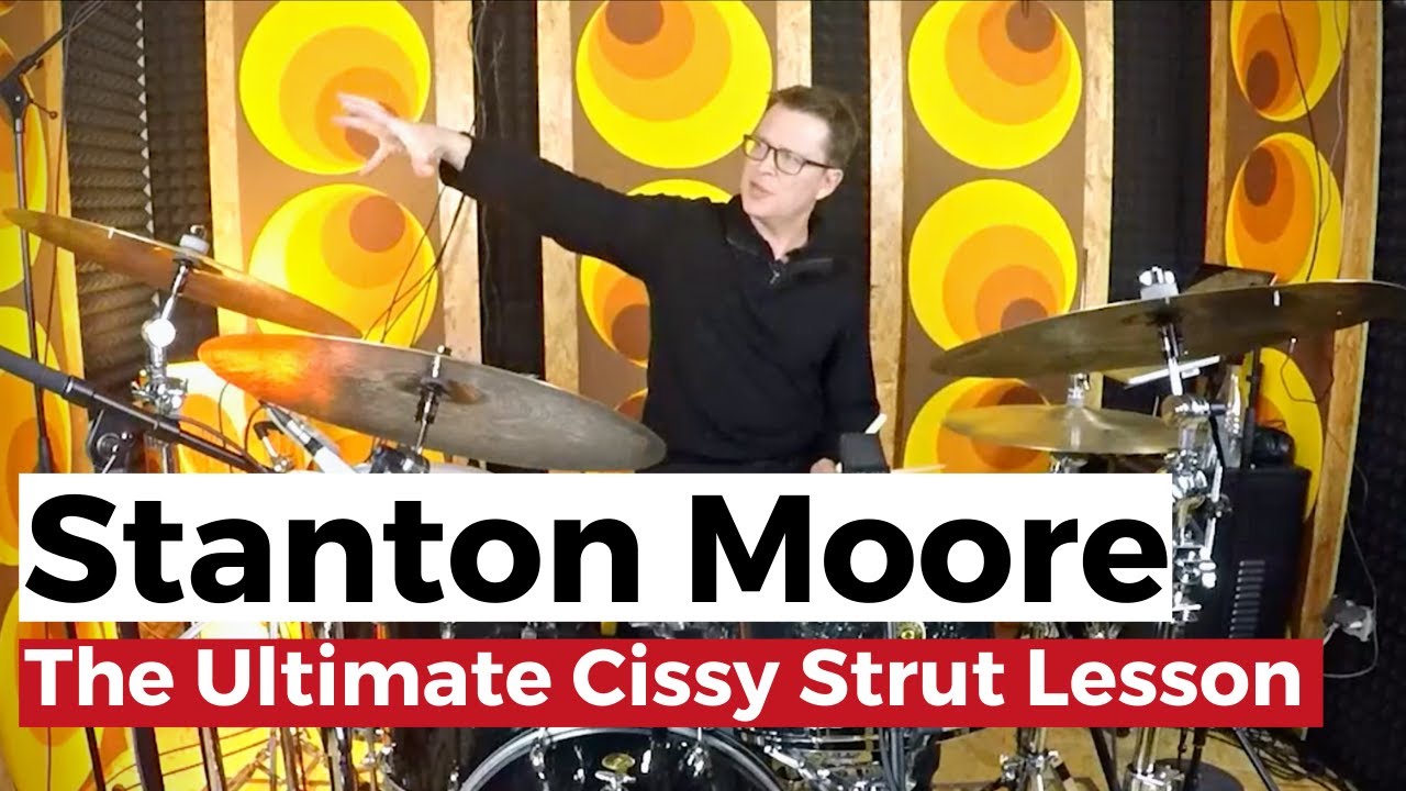 Stanton Moore's Secret To 'Cissy Strut' | Full Lesson