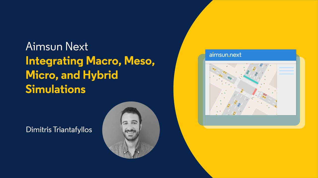Aimsun Next Tutorial 8 - Integrating Macro, Meso, Micro, and Hybrid Simulations