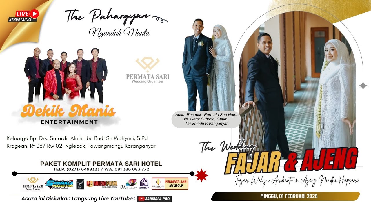 Live Ngunduh Mantu FAJAR & AJENG II DEKIK MANIS ENTERTAINMENT II HOTEL PERMATASARI, 01 FEBRUARI 2026