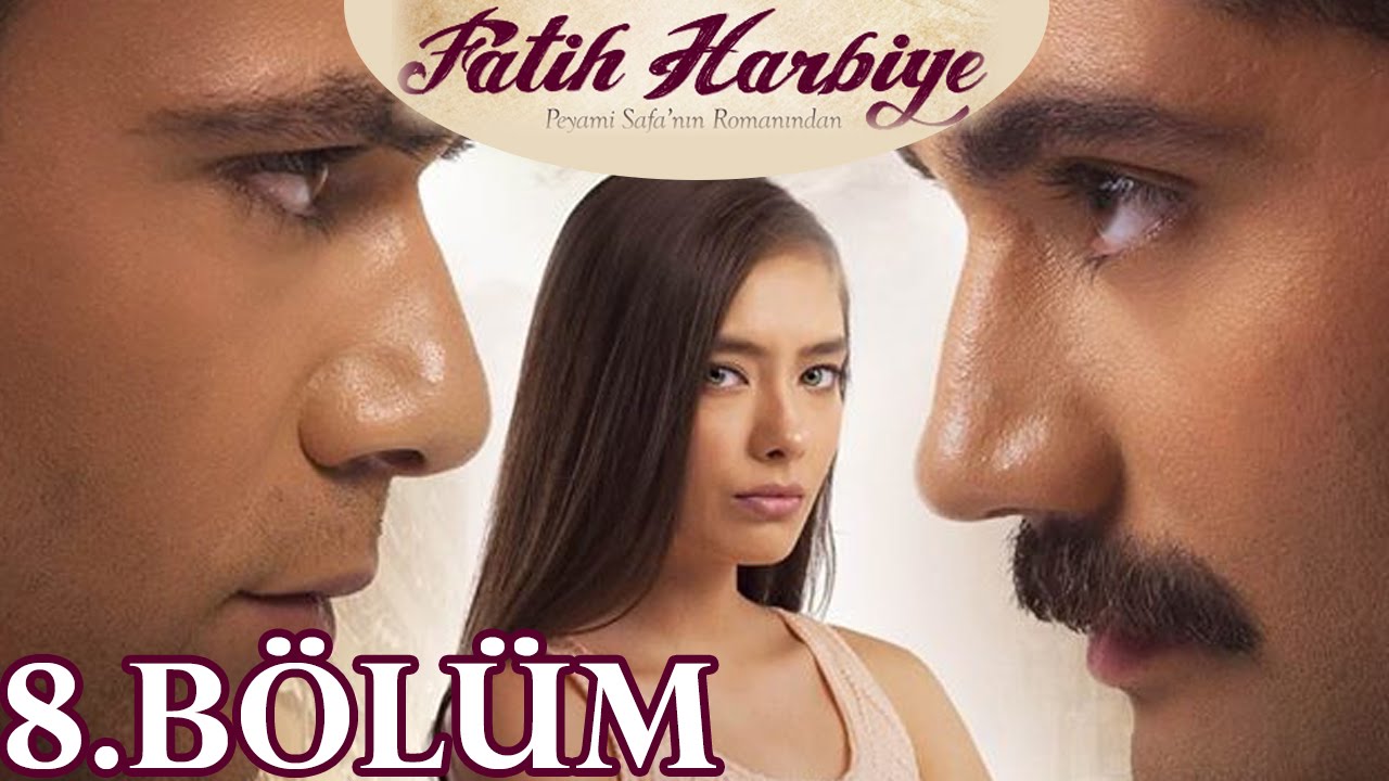 Fatih Harbiye 8.Bölüm