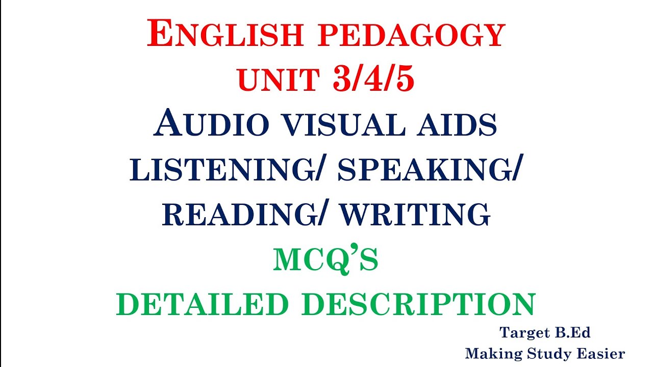 Pedagogy of English Unit 3/4/5 MCQ'S