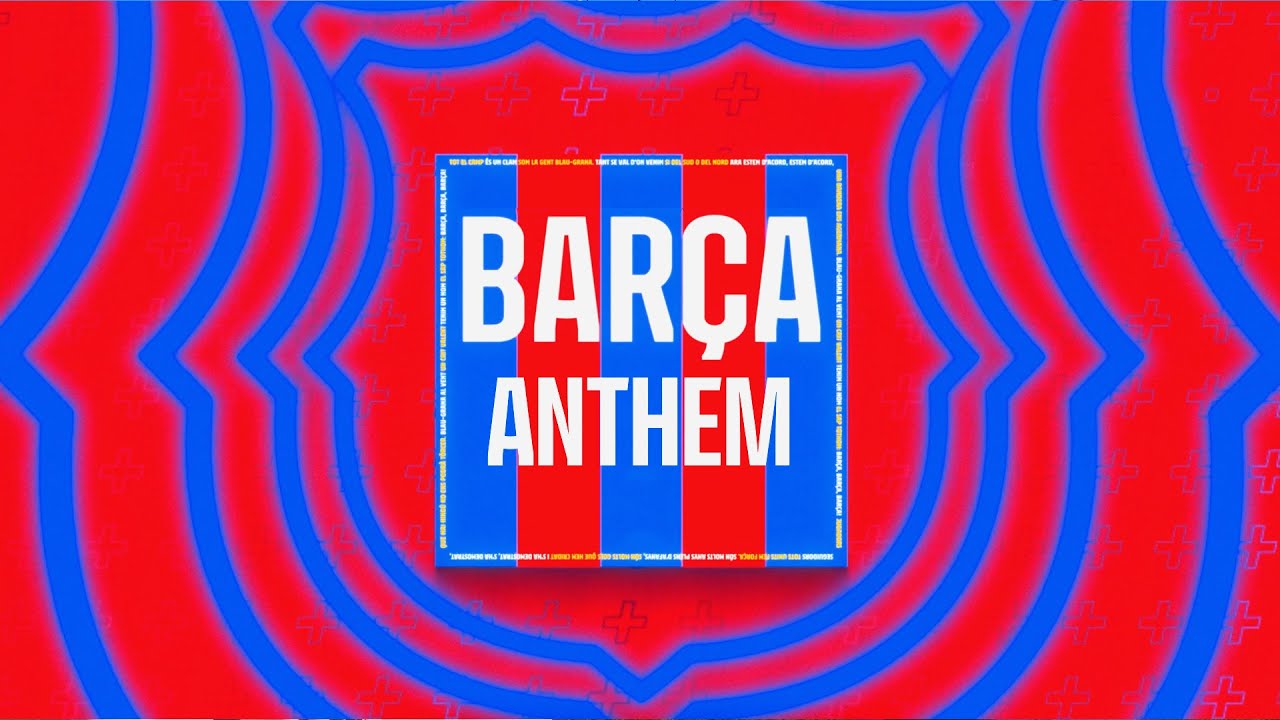 OFFICIAL FC BARCELONA ANTHEM | Cant del Bar&ccedil;a 🔵🔴🎤 🎵🎵
