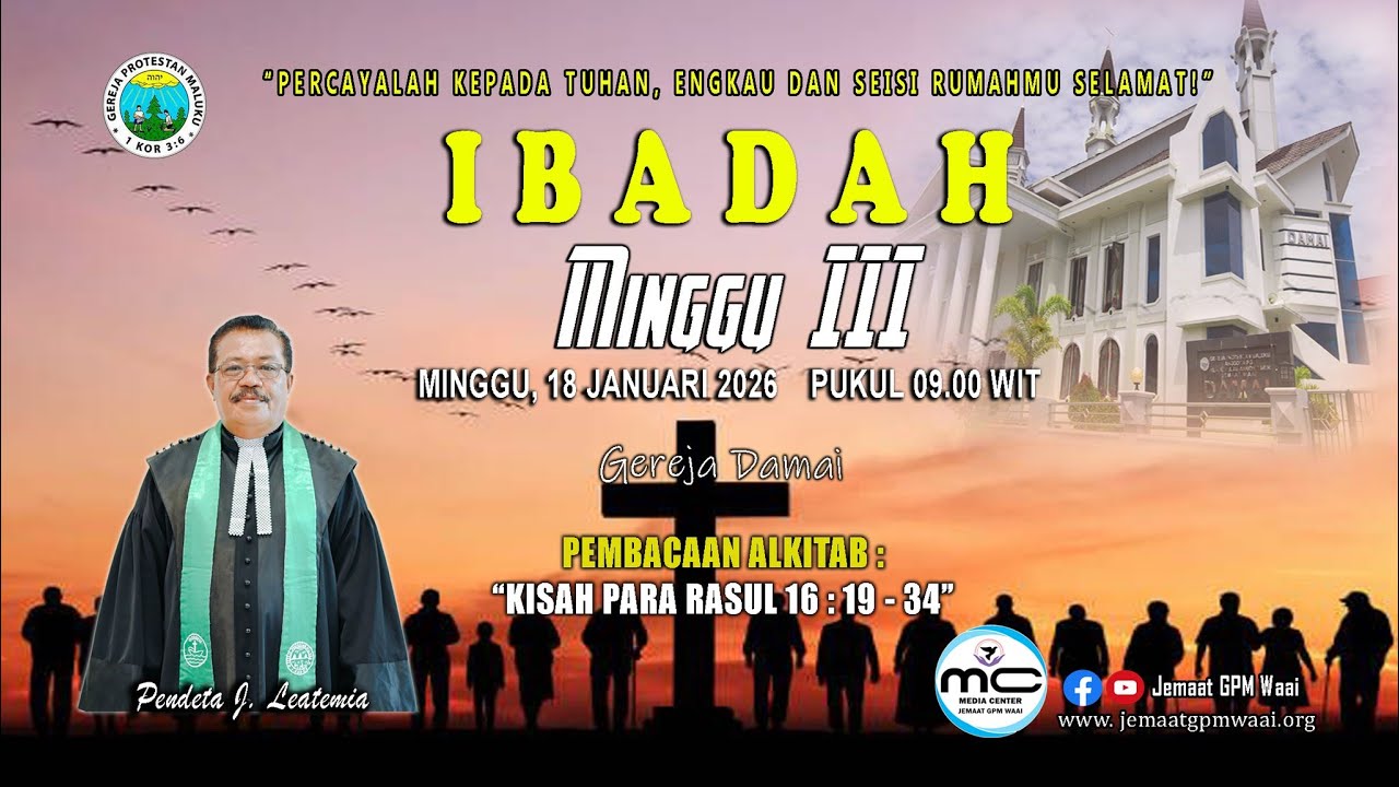 Ibadah Minggu III || 18 Januari 2026 || Pukul 09.00 WIT