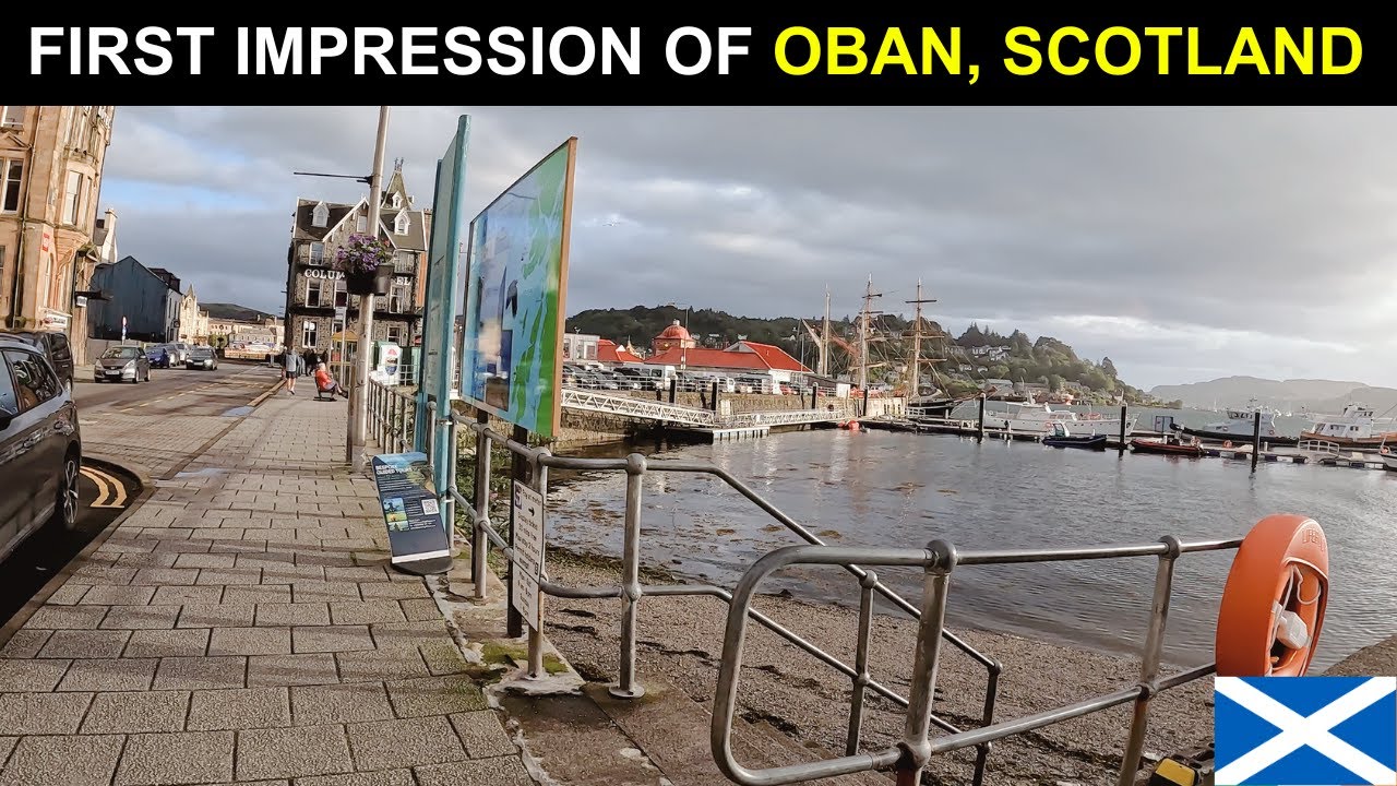First Impression of Oban, Scotland