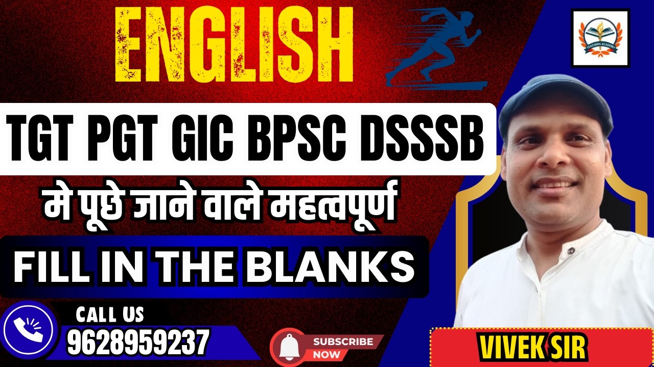 tgt pgt bpsc english classes | FILL IN THE BLANKS |Exam Oriented CLASS |BY TEACHERS ACADEMY