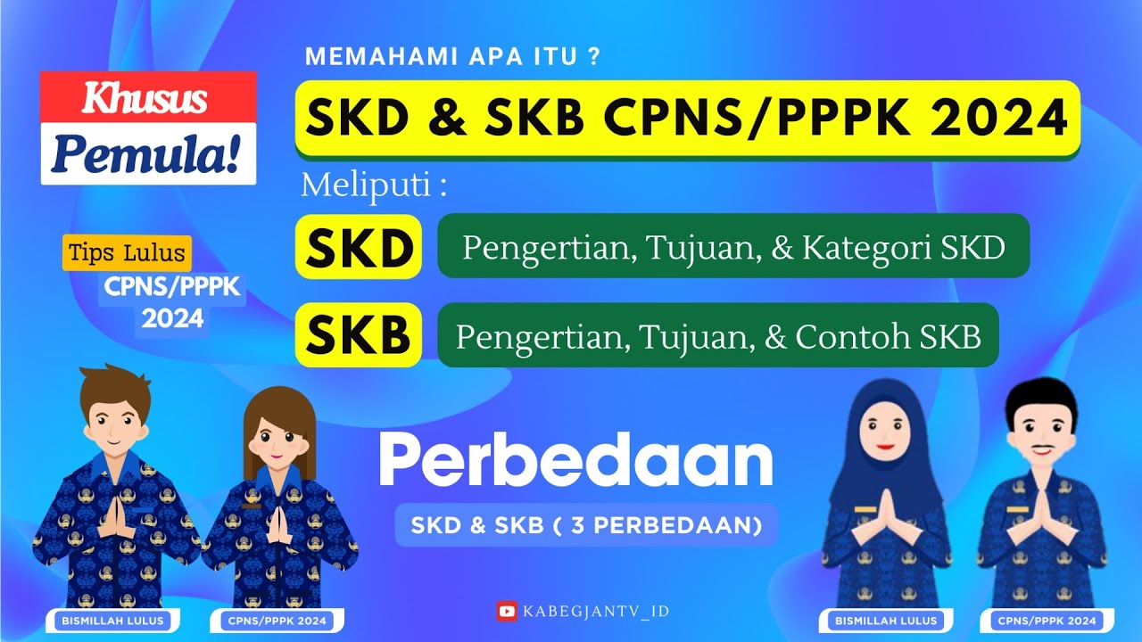 Mengenal Apa itu SKD dan SKB CPNS PPPK 2024 ‼️