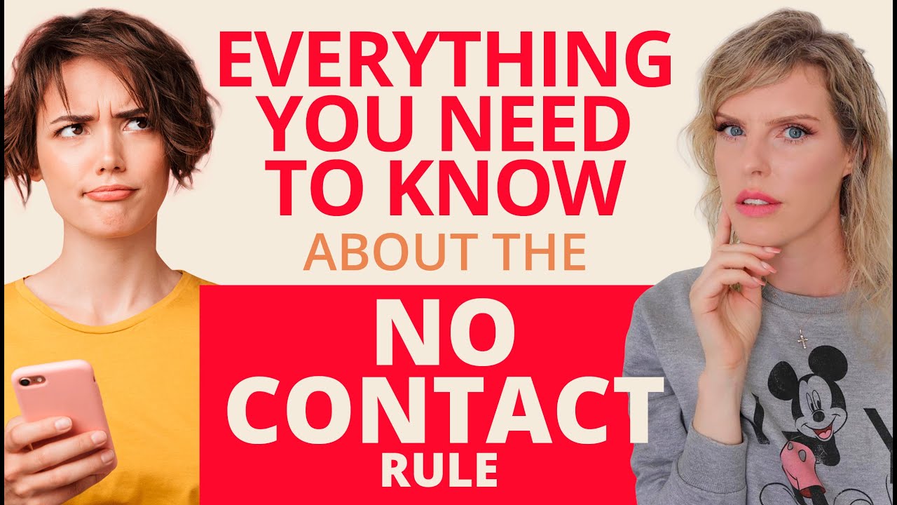 Everything You Need To Know About The NO CONTACT RULE | Greta Bereisaite
