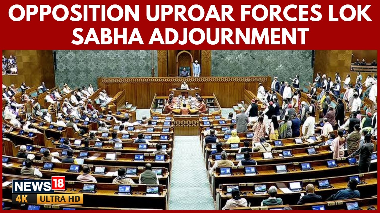 Lok Sabha Adjourned Amid Massive Opposition Protest Over Jantar Mantar Protest | N18V | 4K Video