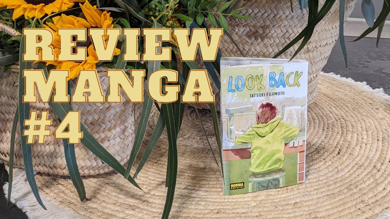 📖RESEÑA MANGA #4 Look Back - Tomo único