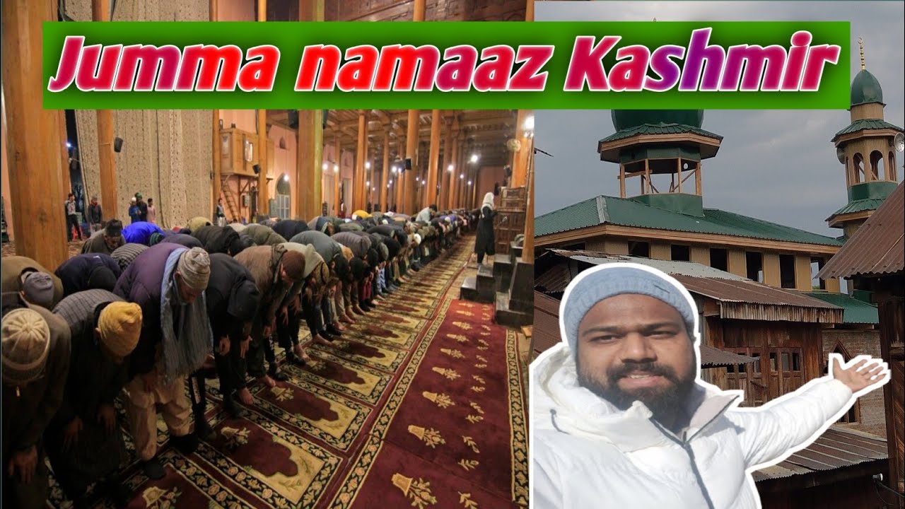 Jumme ki Namaaz Kashmir Srinagar Main Padhi Kashmir Vlog 