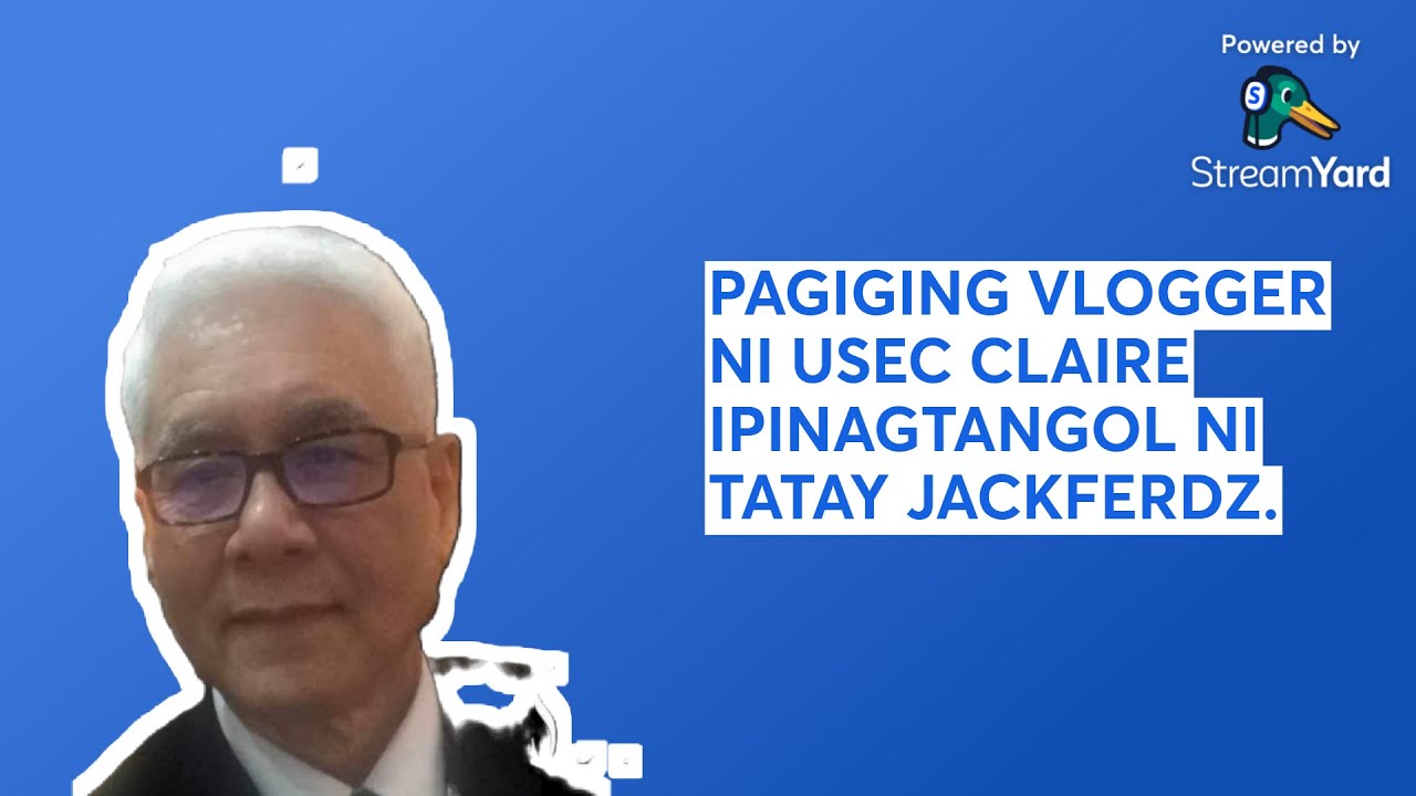 PAGIGING VLOGGER NI USEC CLAIRE IPINAGTANGOL NI TATAY JACKFERDZ.