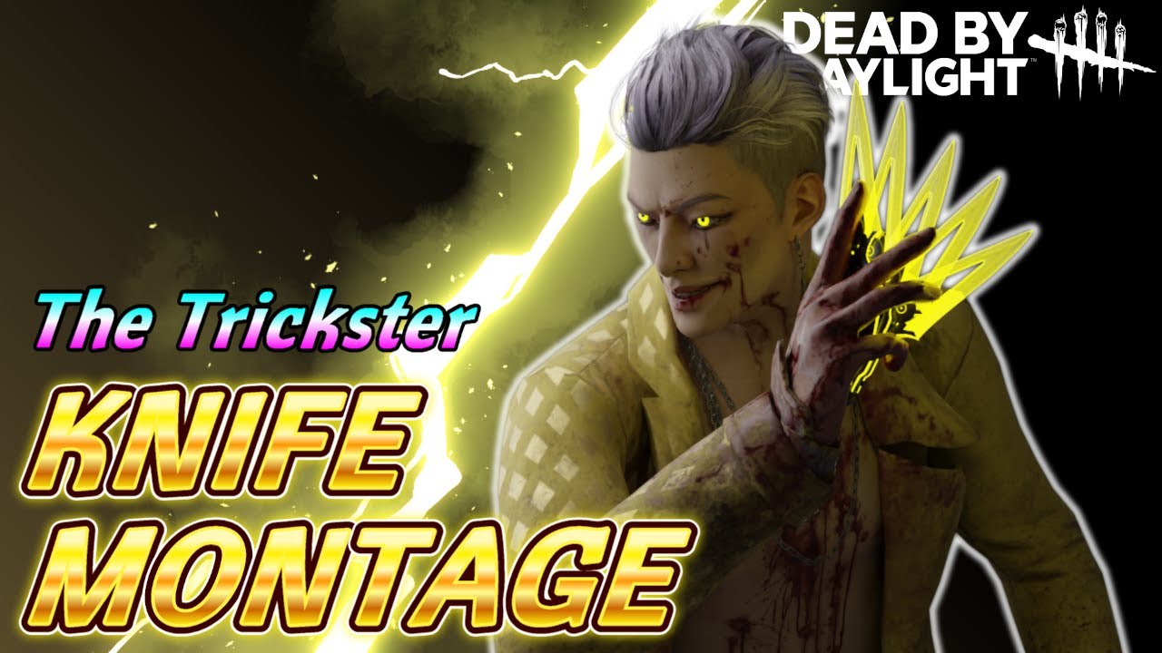 【DBD】トリックスターナイフキル集 / The Trickster Knife Montage - 'Who'【Dead by Daylight】
