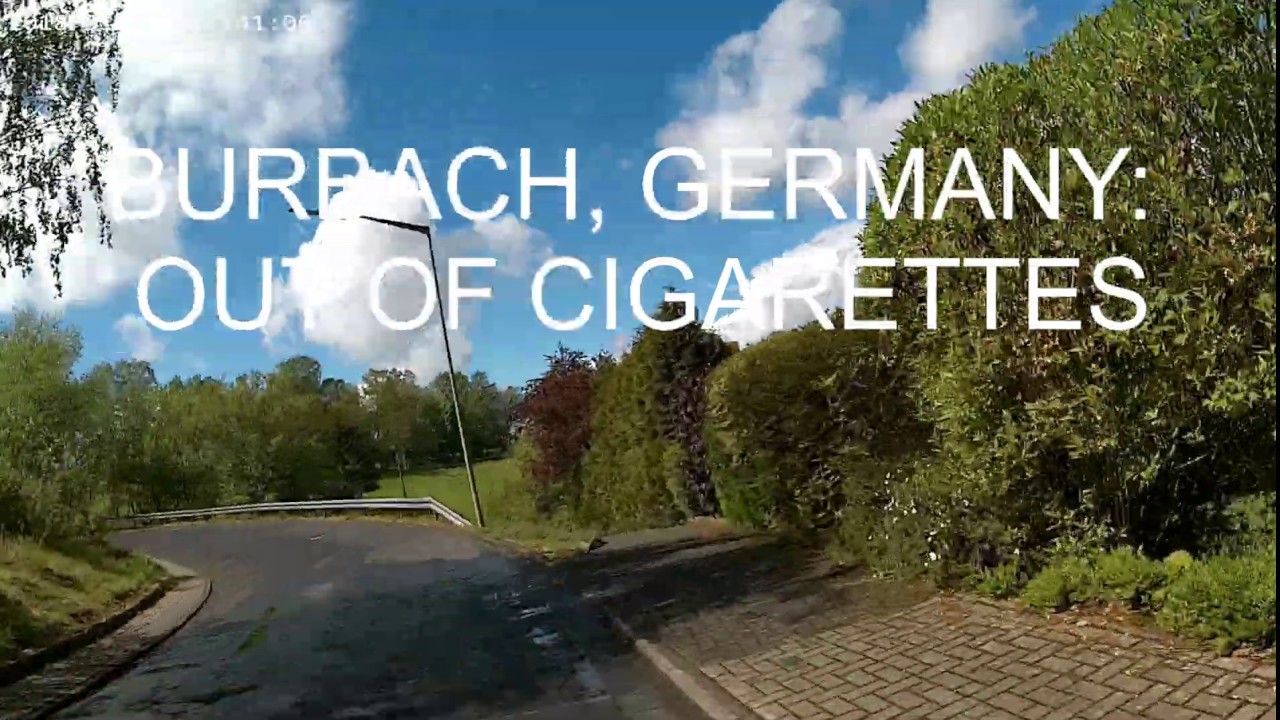 Through Burbach, NRW, Germany: Out of cigarettes