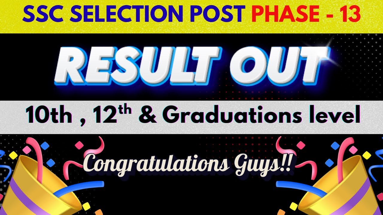 SELECTION POST PHASE 13 RESULT 2025 😍| Cleared 12th & Graduation level | Scrutiny Process?? | #ssc