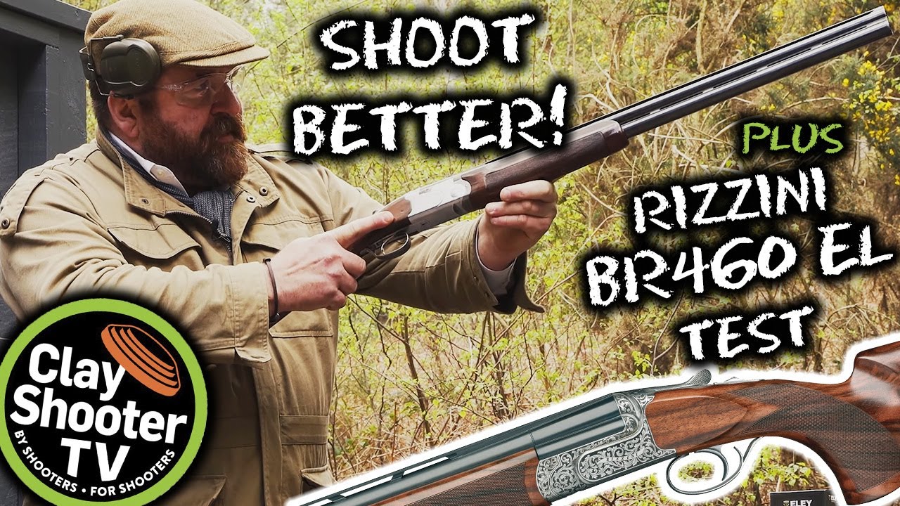 Improve your Sporting clay shooting + Rizzini BR460 EL review | Clay Shooter TV