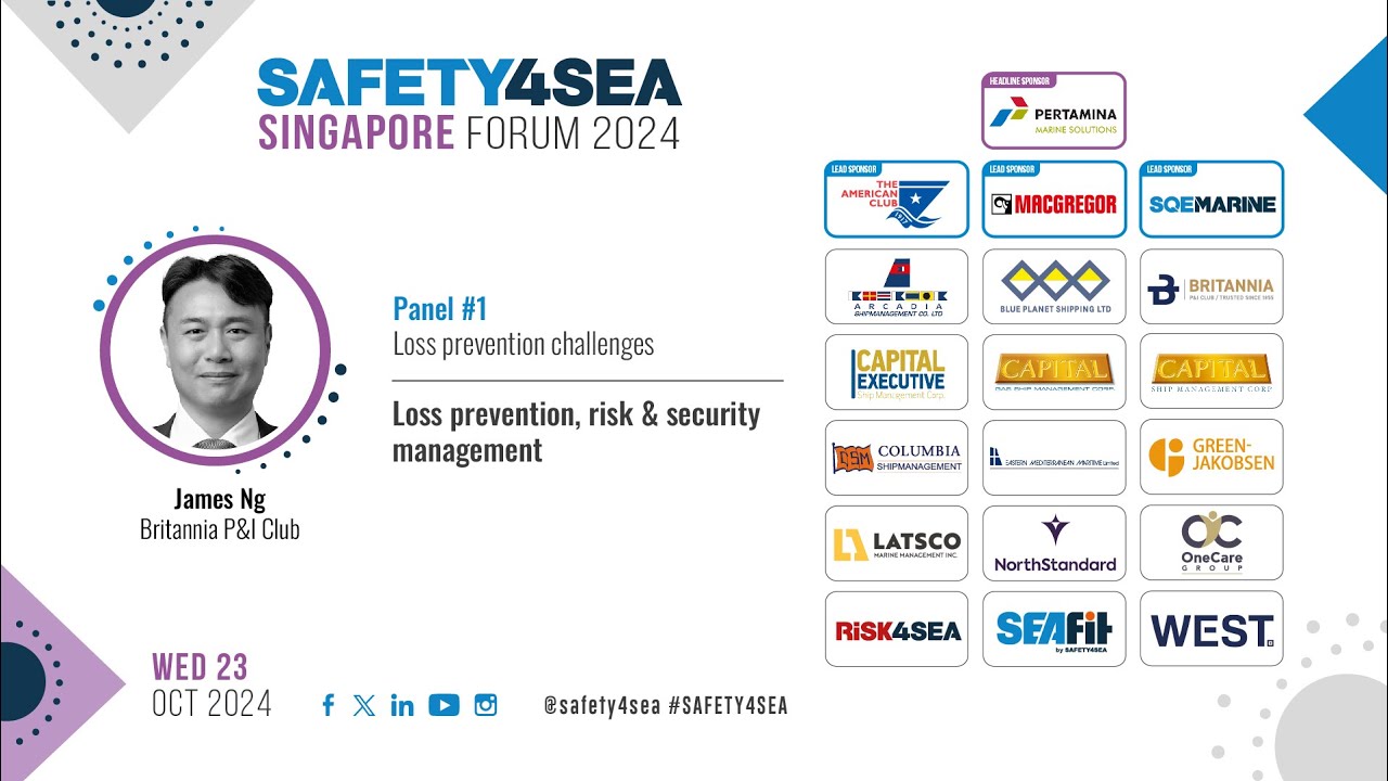 2024 SAFETY4SEA Singapore Forum, James Ng, Britannia Club, Loss prevention & risk