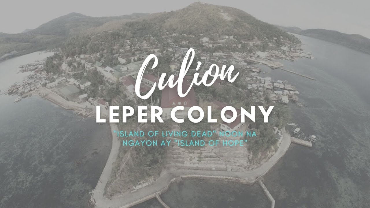 Culion Leper Colony, 