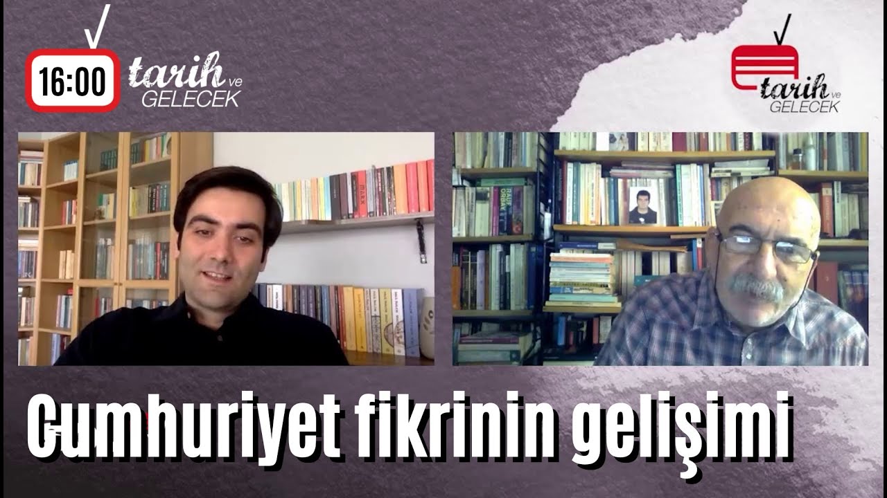 Tarih ve Gelecek Bölüm 1: Cumhuriyet fikrinin gelişimi