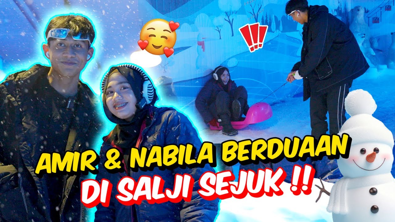 AMIR & NABILA BERDUAAN DI SALJI SEJUK !! - TEAM AMZ KE TEMPAT DINGIN !