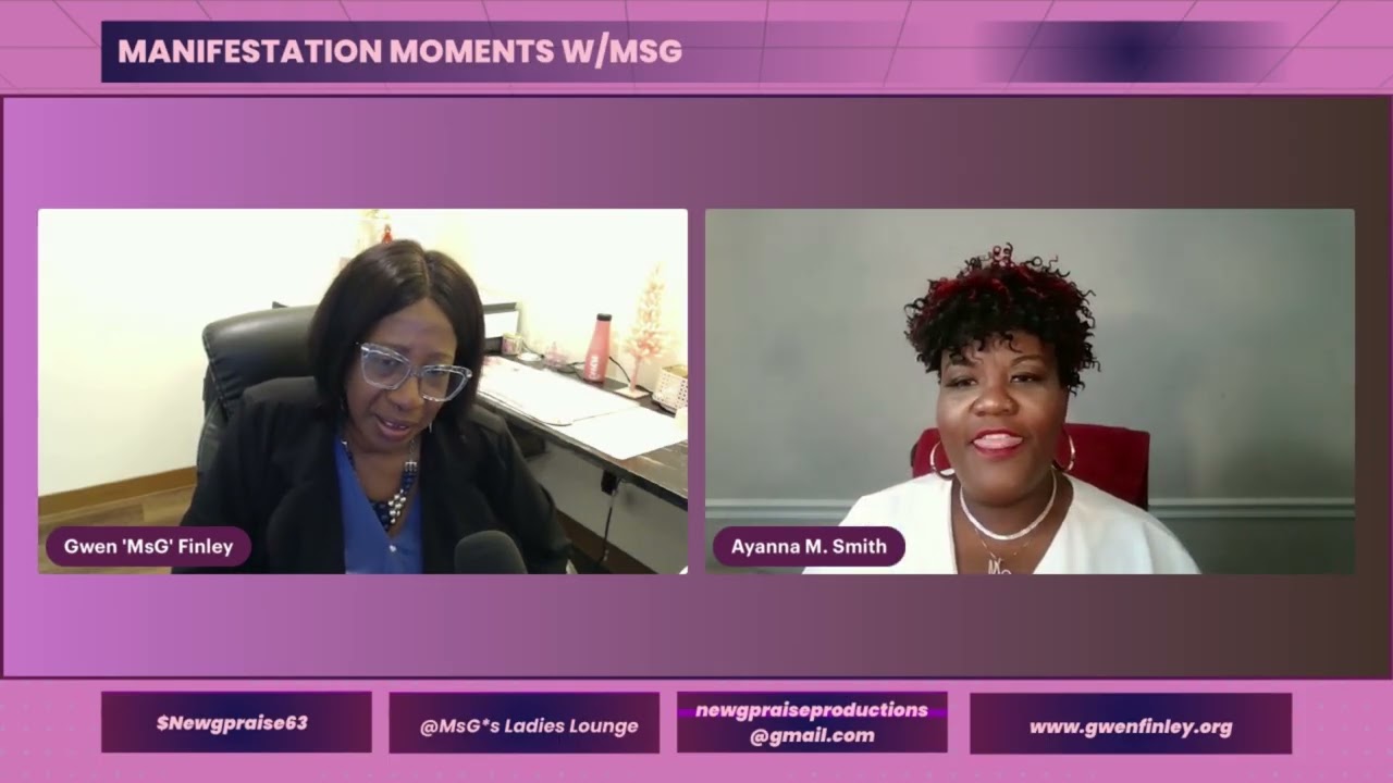 Manifestation Moments with Ayanna Smith, Financial Professional and CEO. 