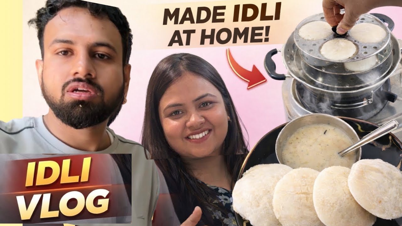 Idli Banate Banate Kya Ho Gaya? 😂 | Funny Cooking Vlog 🍛🤩