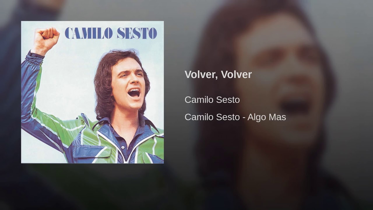 Camilo Sesto - Volver, Volver
