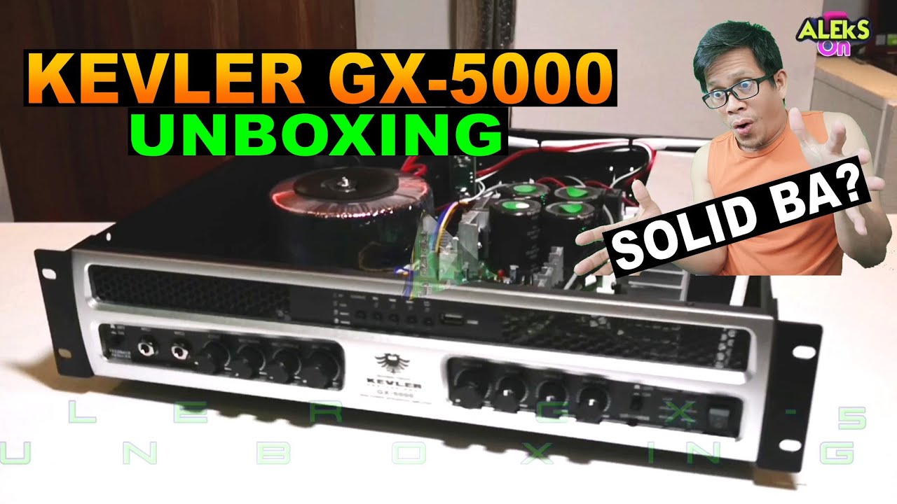 KEVLER GX 5000 UNBOXING - MAGANDA BA? 