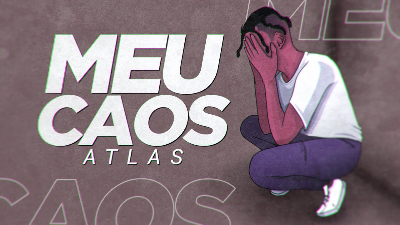 Atlas - Meu Caos (prod. Leni)