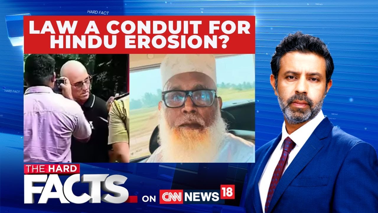 'Invasion By Conversion' Exposed : Law A Conduct For Hindu Erosion? | #thehardfacts | News18